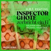 Inspector Ghote zerbricht ein Ei - Ein Inspector-Ghote-Krimi, Band 1 (Ungekürzt)