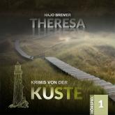 Krimis von der Küste, Folge 1: Teresa