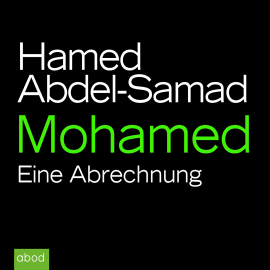 Hörbuch Mohamed  - Autor Hamed Abdel-Samad   - gelesen von Matthias Lühn