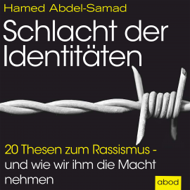 Hörbuch Schlacht der Identitäten  - Autor Hamed Abdel-Samad   - gelesen von Klaus B. Wolf