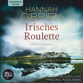 Hörbuch Irisches Roulette  - Autor Hannah O'Brien   - gelesen von Frauke Poolman