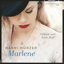 Hörbuch Marlene  - Autor Hanni Münzer   - gelesen von Anne Moll