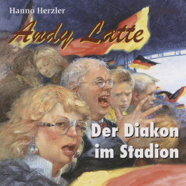 Hörbuch Der Diakon im Stadion - Folge 6  - Autor Hanno Herzler   - gelesen von Schauspielergruppe