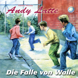 Hörbuch Die Falle von Walle - Folge 14  - Autor Hanno Herzler   - gelesen von Schauspielergruppe