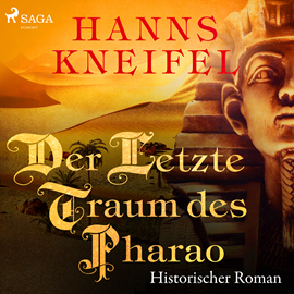 Hörbuch Der letzte Traum des Pharao  - Autor Hanns Kneifel   - gelesen von Michael Stoerzer