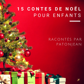Hörbuch 15 Contes De Noël Pour Enfants  - Autor Hans Christian Andersen   - gelesen von PatonJean