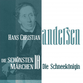 Die Schneekönigin: Die schönsten Märchen von Hans Christian Andersen 10