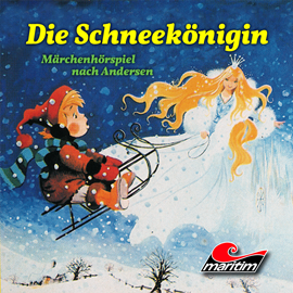 Hörbuch Die Schneekönigin  - Autor Hans Christian Andersen   - gelesen von Diverse