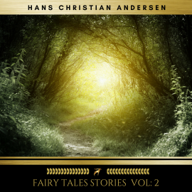 Hörbuch Fairy Tales stories vol: 2  - Autor Hans Christian Andersen   - gelesen von Brian Kelly