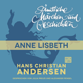 H. C. Andersen: Sämtliche Märchen und Geschichten: Anne Lisbeth