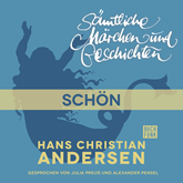 H. C. Andersen: Sämtliche Märchen und Geschichten: Schön