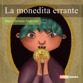 Hörbuch La monedita errante  - Autor Hans Christian Andersen   - gelesen von Olga Trujillo