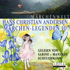 Hörbuch Märchen-Legenden 10  - Autor Hans Christian Andersen   - gelesen von Schauspielergruppe