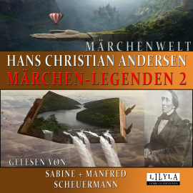 Hörbuch Märchen-Legenden 2  - Autor Hans Christian Andersen   - gelesen von Schauspielergruppe