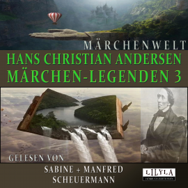 Hörbuch Märchen-Legenden 3  - Autor Hans Christian Andersen   - gelesen von Schauspielergruppe