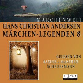 Hörbuch Märchen-Legenden 8  - Autor Hans Christian Andersen   - gelesen von Schauspielergruppe