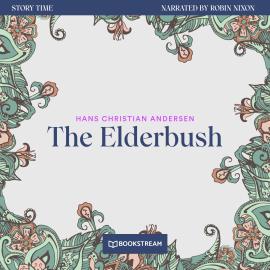 Hörbuch The Elderbush - Story Time, Episode 65 (Unabridged)  - Autor Hans Christian Andersen   - gelesen von Robin Nixon