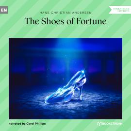 Hörbuch The Shoes of Fortune (Unabridged)  - Autor Hans Christian Andersen   - gelesen von Carol Phillips