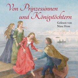 Hörbuch Von Prinzessinnen und Königstöchtern  - Autor Hans Christian Andersen   - gelesen von Schauspielergruppe