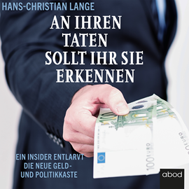 Hörbuch An ihren Taten sollt ihr sie erkennen  - Autor Hans-Christian Lange.   - gelesen von Michael J. Diekmann