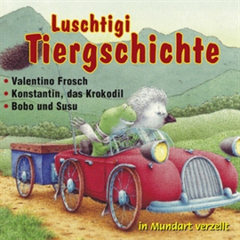 Hörbuch Luschtigi Tiergschichte 3  - Autor Hans de Beer   - gelesen von DiV Kinder