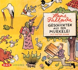 Hörbuch Geschichte aus der Murkelei  - Autor Hans Fallada   - gelesen von Dieter Mann