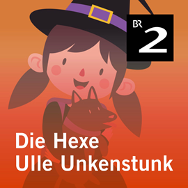 Hörbuch Die Hexe Ulle Unkenstunk  - Autor Hans-Georg Schmitten   - gelesen von Monika Schwarz