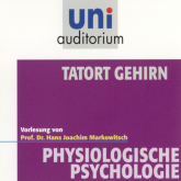Hörbuch Tatort Gehirn  - Autor Hans Joachim Markowitsch   - gelesen von Hans Joachim Markowitsch