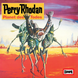 Hörbuch Perry Rhodan: Planet des Todes  - Autor Hans Kneifel  