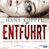 Hörbuch Entführt  - Autor Hans Koppel   - gelesen von Stefanie Stappenbeck