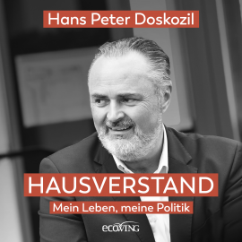 Hörbuch Hausverstand  - Autor Hans Peter Doskozil   - gelesen von Kevin Krennhuber