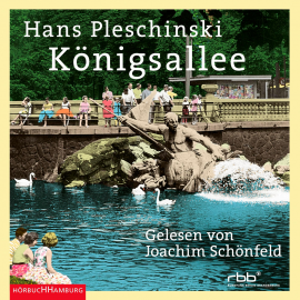 Hörbuch Königsallee  - Autor Hans Pleschinski   - gelesen von Joachim Schönfeld