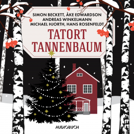 Hörbuch Tatort Tannenbaum  - Autor Hans Rosenfeldt   - gelesen von Schauspielergruppe