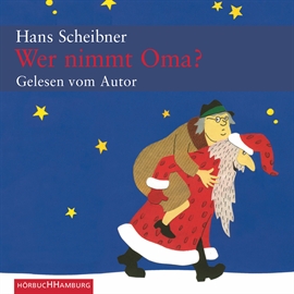 Hörbuch Wer nimmt Oma?  - Autor Hans Scheibner   - gelesen von Hans Scheibner