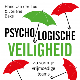 Hörbuch Psychologische veiligheid  - Autor Hans van der Loo   - gelesen von Hans van der Loo