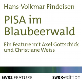 Hörbuch PISA im Blaubeerwald  - Autor Hans-Volkmar Findeisen   - gelesen von Schauspielergruppe
