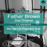 Father Brown 36 - Das Lied vom Fliegenden Fisch (Das Original)