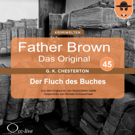 Hörbuch Father Brown 45 - Der Fluch des Buches (Das Original)  - Autor Hanswilhelm Haefs   - gelesen von Michael Schwarzmaier