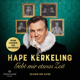 Hörbuch Gebt mir etwas Zeit  - Autor Hape Kerkeling   - gelesen von Hape Kerkeling