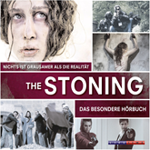 The Stoning - Nichts ist grausamer als die Realität