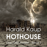 Hothouse (Das 2082-Projekt 1)