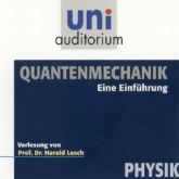 Hörbuch Quantenmechanik  - Autor Harald Lesch   - gelesen von Harald Lesch