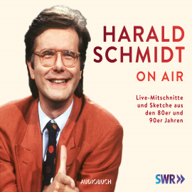 Hörbuch Harald Schmidt on air  - Autor Harald Schmidt   - gelesen von Schauspielergruppe