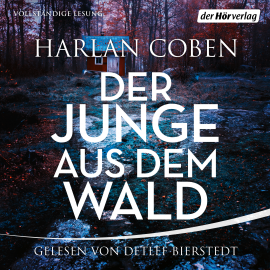 Hörbuch Der Junge aus dem Wald  - Autor Harlan Coben   - gelesen von Detlef Bierstedt