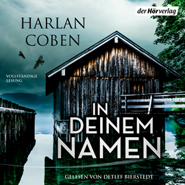 Hörbuch In deinem Namen   - Autor Harlan Coben   - gelesen von Detlef Bierstedt