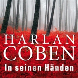 Hörbuch In seinen Händen  - Autor Harlan Coben   - gelesen von Detlef Bierstedt