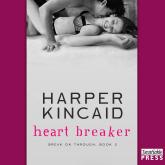 Heart Breaker - Break on Through, Book 2 (Unabridged)