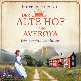 Hörbuch Die geheime Hoffnung (Der alte Hof von Averøya, Band 1)  - Autor Harriet Hegstad   - gelesen von Svenja Pages