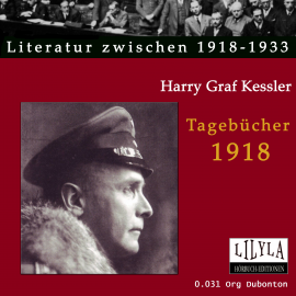 Hörbuch Tagebücher  - Autor Harry Graf Kessler   - gelesen von Schauspielergruppe