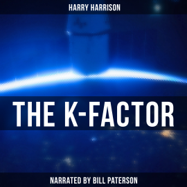 Hörbuch The K-Factor  - Autor Harry Harrison   - gelesen von Edward Miller